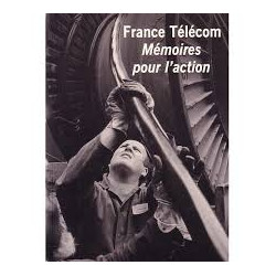 France Télécom - Mémoires pour l'action