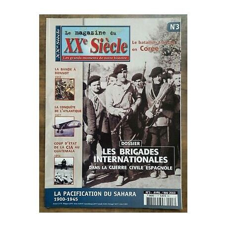 Le Magazine du XXe Siècle Nº3 Les Brigades Internationales avril...