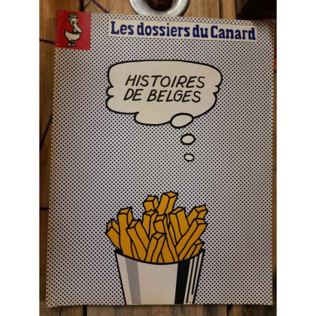 Les dossiers du canard n40 du 071991 Histoires de belges Belgique