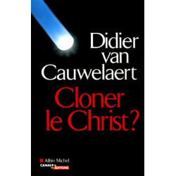 Cloner le Christ