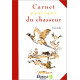 Le carnet pratique du chasseur