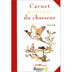 Le carnet pratique du chasseur
