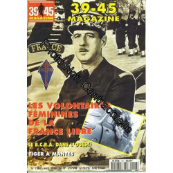 39- 45 Magazine N° 118 : Les Volontaires Féminines De La France...