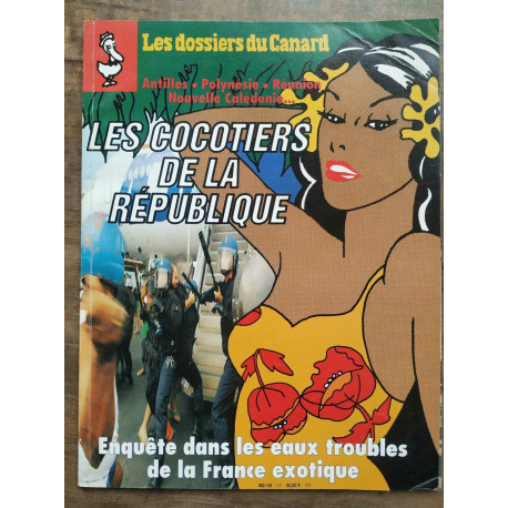Les dossiers du Canard enchaîné N59 Les cocotiers de la République