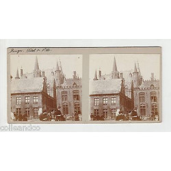 Vue Stéréoscopique Stéréo BELGIQUE GAND Château flandre BRUGES Mairie