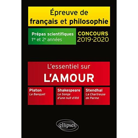 L'essentiel sur l'amour. Platon Le Banquet – Shakespeare Le Songe...