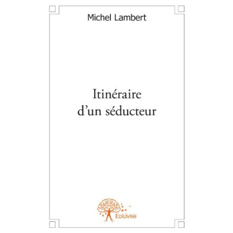 Itineraire d'un Seducteur