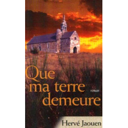 Que ma terre demeure