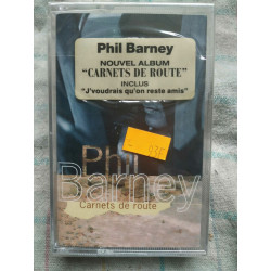 Phil Barney Carnets de route Cassette Audio-K7 NEUVE SOUS BLISTER