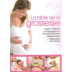 La Bible de la grossesse