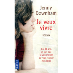 Je veux vivre
