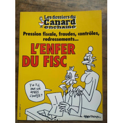 Les dossiers du Canard enchaîné N73 L'enfer du fisc