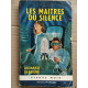 Les maîtres du silence anticipation Fleuve noir