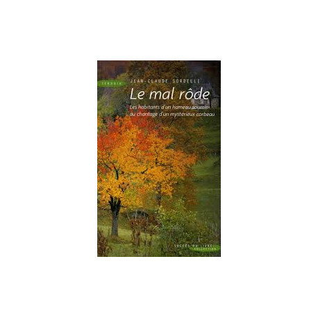 Le mal rode