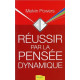Réussir par la pensée dynamique