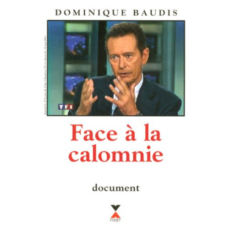 Face à la Calomnie
