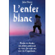 L'enfer blanc
