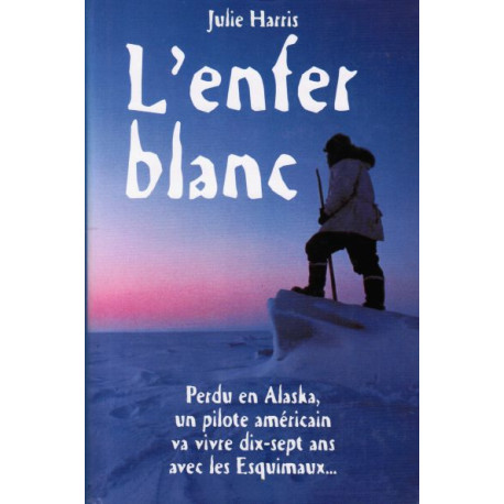 L'enfer blanc
