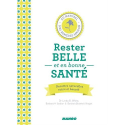 Rester belle et en bonne santé