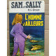 m g Braun Sam et Sally L'homme d'ailleurs