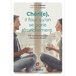 Chéri(e) il faut qu'on se parle franchement: Une seule lettre...