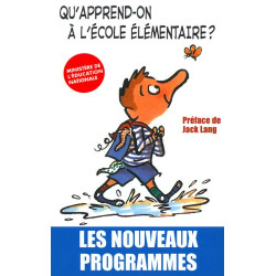 Qu'apprend-on à l'école élémentaire ? Les nouveaux programmes