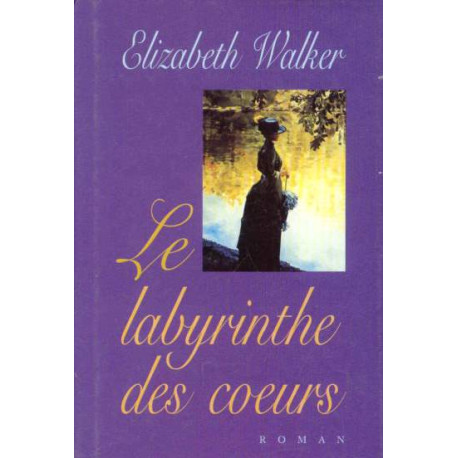 Le labyrinthe des coeurs