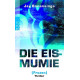 Die Eismumie (Frozen)