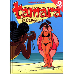 Tamara - tome 6 - Tu dépasses ! (Opé été 2016)