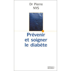Prévenir et soigner le diabète