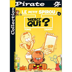 BD Pirate : Petit Spirou tome 5 : Merci qui
