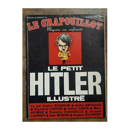 Le Crapouillot Nouvelle série Nº 31 Le Petit Hitler Illustré...