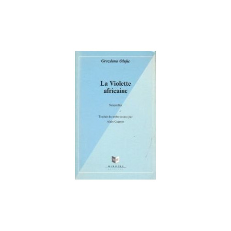 La Violette africaine. Nouvelles