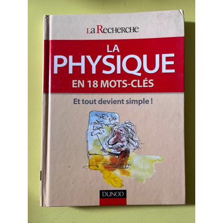 La Physique en 18 mots-clés - La recherche