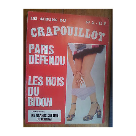 album relié du CRAPOUILLOT n 2 Paris défendu les rois du bidon