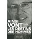 Ainsi vont les destins des hommes