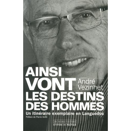 Ainsi vont les destins des hommes