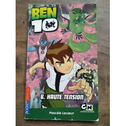 Pascale Lecoeur Ben 10 t 6 Haute Tension