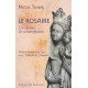 Le Rosaire un Chemin de Contemplation. Méditation a Deux Voix avec...