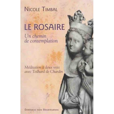 Le Rosaire un Chemin de Contemplation. Méditation a Deux Voix avec...