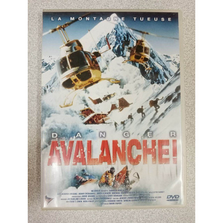La Montagne Tueuse Danger: Avanlanche