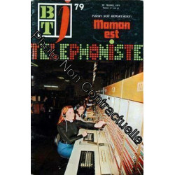 Bibliotheque Du Travail N° 79 Du 25/02/1973 - Maman Est Telephoniste