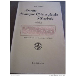 nouvelle pratique chirurgicale illustrée Fascicule XI