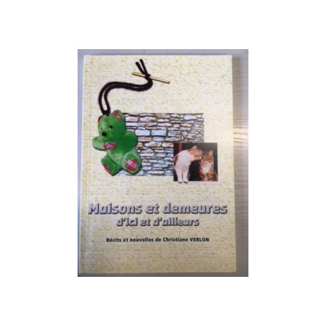 MAISONS ET DEMEURES D'ICI ET D'AILLEURS