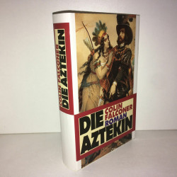 Colin Falconer DIE AZTEKIN Roman