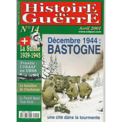 Histoire de Guerre n 14 Avril 2001 Décembre 1944 BASTOGNE Frantic...