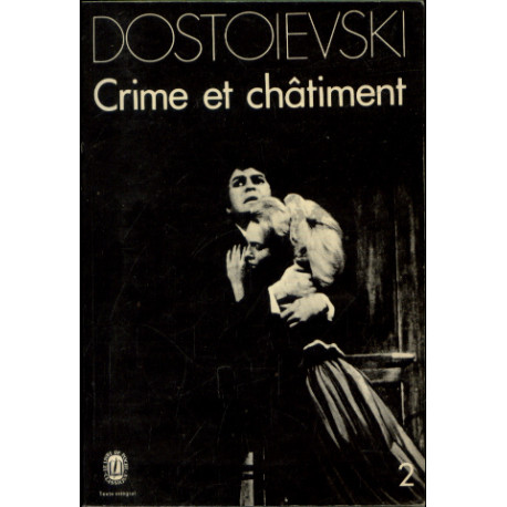 Crime et châtiment tome 2 (texte intégral)
