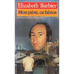 Mon pere ce heros