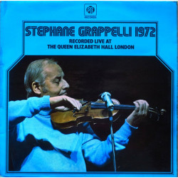 Stéphane Grappelli 1972 (Recorded Live At The Queen Elizabeth Hall...