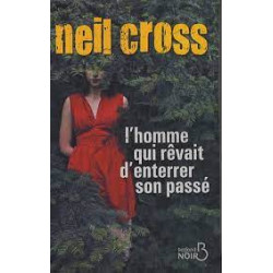 L'homme qui rêvait d'enterrer son passé
